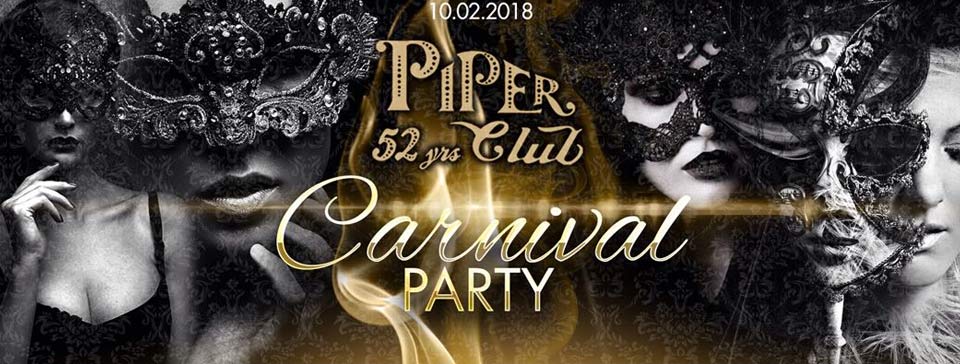 Piper Club Sabato Carnevale 2018 - sabato 10 febbraio 2018